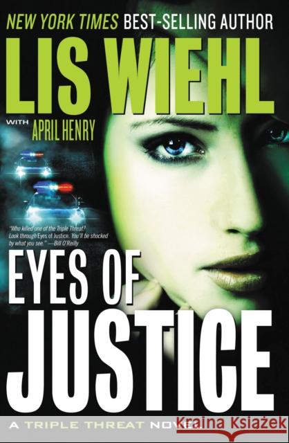 Eyes of Justice Lis Wiehl April Henry 9781401687588 Thomas Nelson Publishers - książka