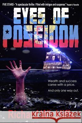 Eyes of Poseidon Richard Wickliffe 9780692082584 Harrow McFarland LLC - książka