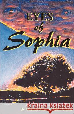 Eyes of Sophia: A Dream Come True May, Donna 9781552123492 Trafford Publishing - książka