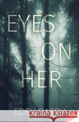 Eyes on Her  9781636792149 Bold Strokes Books - książka