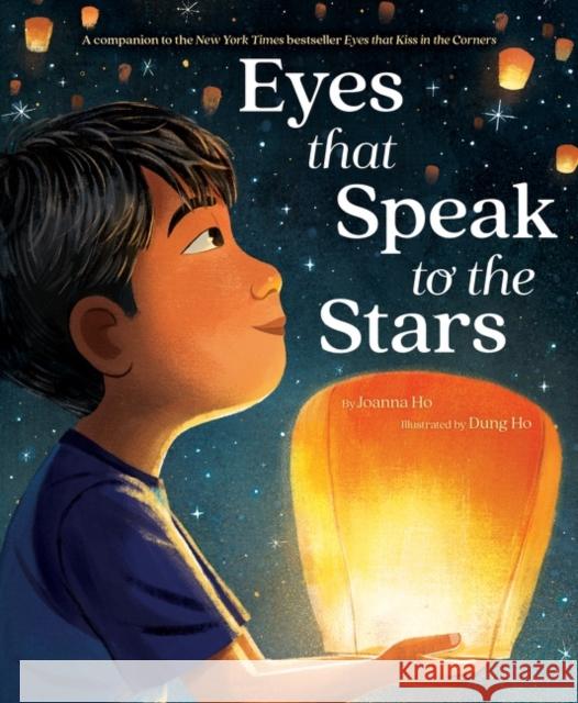 Eyes That Speak to the Stars Joanna Ho Dung Ho 9780063057753 HarperCollins Publishers Inc - książka