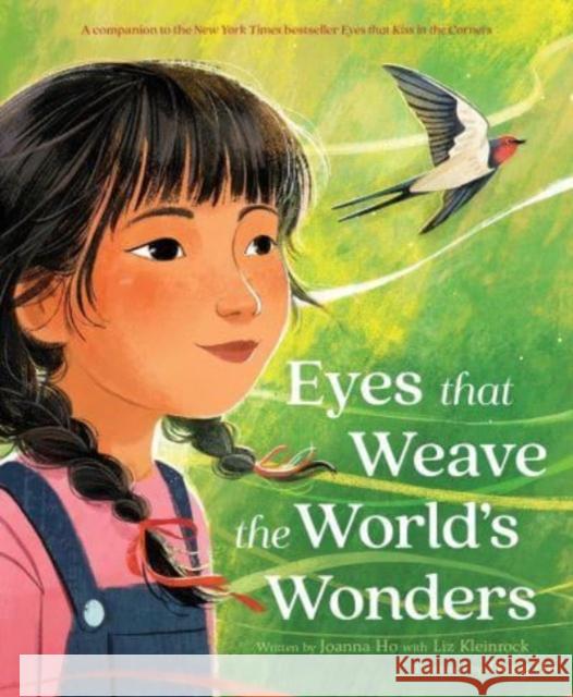 Eyes That Weave the World's Wonders Liz Kleinrock 9780063057777 HarperCollins Publishers Inc - książka