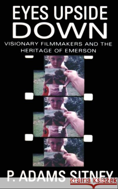 Eyes Upside Down Sitney 9780195331141 Oxford University Press, USA - książka