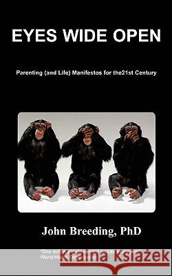 Eyes Wide OPEN John Breeding 9781847471147 Chipmunkapublishing - książka