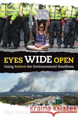 Eyes Wide Open: Going Behind the Environmental Headlines Paul Fleischman Various 9780763675455 Candlewick Press (MA) - książka