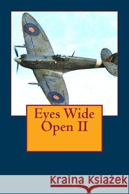 Eyes Wide Open II Richard W. McCuistian 9781542759458 Createspace Independent Publishing Platform - książka