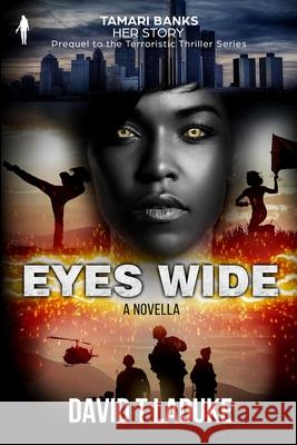 Eyes Wide: Tamari Banks - Her Story David T. LaDuke 9781732911536 LaDuke Communications - książka