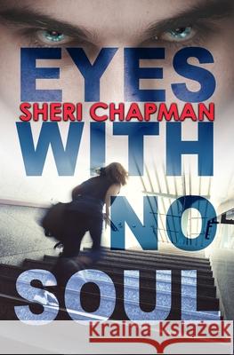 Eyes with No Soul Sheri Chapman 9781953975003 Trient Press - książka