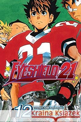 Eyeshield 21, Vol. 12 Riichiro Inagaki Yusuke Murata 9781421510613 Viz Media - książka