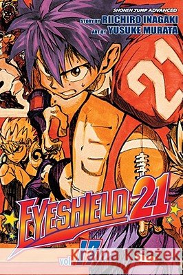 Eyeshield 21, Vol. 17, 17 Inagaki, Riichiro 9781421511665 Viz Media - książka