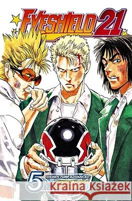 Eyeshield 21, Vol. 5 Riichiro Inagaki Yusuke Murata 9781421501130 Viz Media - książka