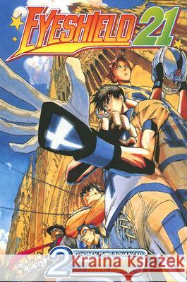 Eyeshield 21, Volume 2: The False Hero Riichiro Inagaki Yusuke Murata 9781591168096 Viz Media - książka