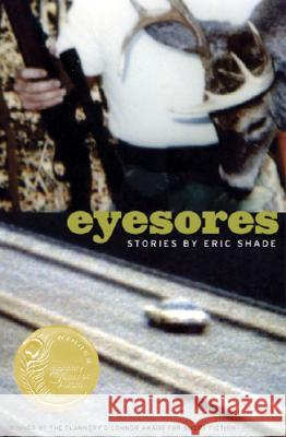 Eyesores Eric Shade 9780820324326 University of Georgia Press - książka
