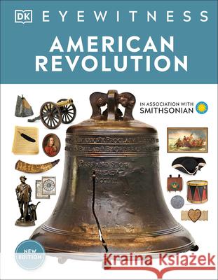 Eyewitness American Revolution DK 9780744052275 DK Publishing (Dorling Kindersley) - książka