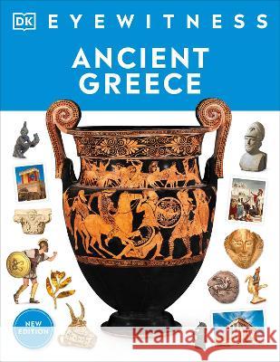 Eyewitness Ancient Greece DK 9780744081527 DK Publishing (Dorling Kindersley) - książka