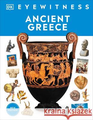 Eyewitness Ancient Greece DK 9780744081534 DK Publishing (Dorling Kindersley) - książka