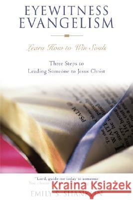 Eyewitness Evangelism: Learn How to Win Souls Shanklin, Emily 9780595609420 iUniverse - książka