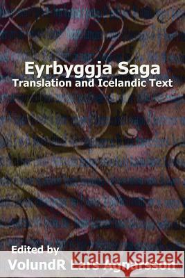 Eyrbyggja Saga: Translation and Icelandic Text Anonymous                                Eirikr Magnusson William Morris 9781481242752 Createspace - książka