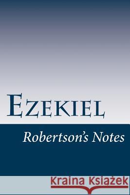 Ezekiel John Robertson 9781491079744 Createspace - książka