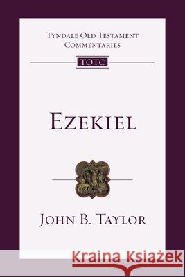 Ezekiel: An Introduction and Commentary Taylor, John B. 9780830842223 IVP Academic - książka