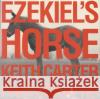 Ezekiel's Horse Keith Carter John Wood 9780292712294 University of Texas Press