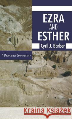 Ezra and Esther Cyril J Barber 9781498250689 Wipf & Stock Publishers - książka
