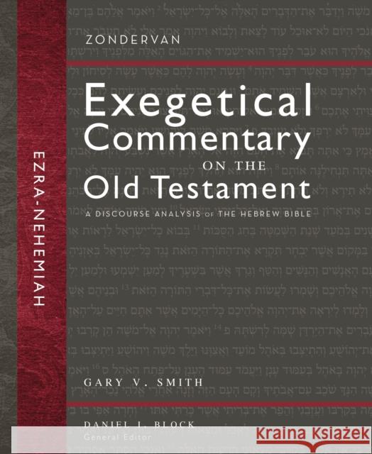 Ezra and Nehemiah: A Discourse Analysis of the Hebrew Bible 12 Smith, Gary V. 9780310942269 Zondervan Academic - książka