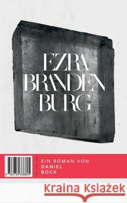 Ezra Brandenburg Daniel Bock 9783754338605 Books on Demand - książka