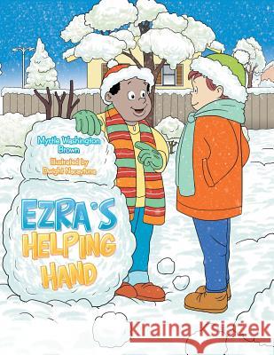 Ezra's Helping Hand Myrtle Washington Brown, Dwight Nacaytuna 9781796046632 Xlibris Us - książka