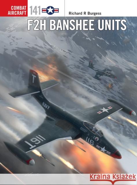 F2H Banshee Units Rick Burgess 9781472846211 Osprey Publishing (UK) - książka