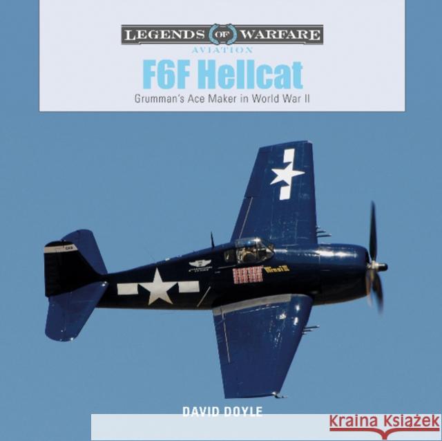 F6F Hellcat: Grumman's Ace Maker in World War II David Doyle 9780764356711 Schiffer Publishing - książka