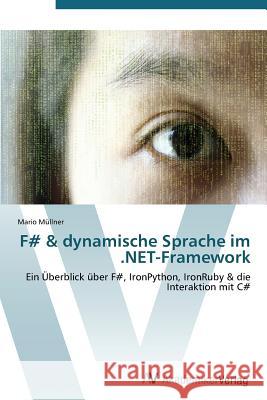 F# & dynamische Sprache im .NET-Framework Müllner Mario 9783639386424 AV Akademikerverlag - książka