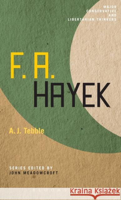 F. A. Hayek Tebble, A. J. 9780826435996  - książka