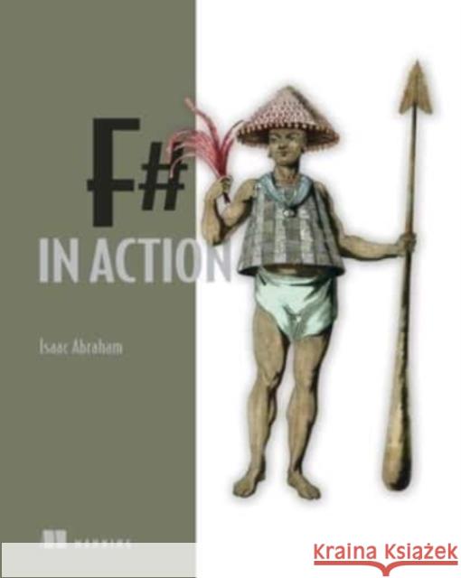 F# in Action Isaac Abraham 9781633439535 Manning Publications - książka