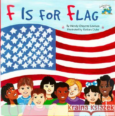 F Is for Flag Wendy Cheyette Lewison Barbara Duke 9780448428383 Grosset & Dunlap - książka