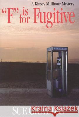 F Is for Fugitive Sue Grafton 9780805004601 Henry Holt & Company - książka