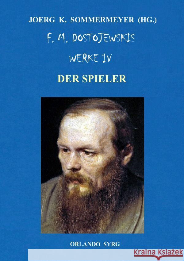 F. M. Dostojewskis Werke IV Dostojewskij, Fjodor M., Sommermeyer, Joerg K. 9783758459702 epubli - książka