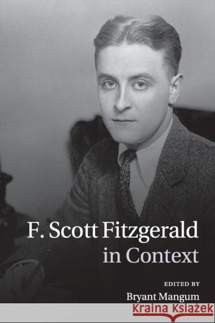 F. Scott Fitzgerald in Context Bryant Mangum 9781107454163 Cambridge University Press - książka