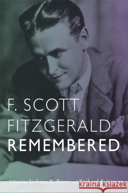F. Scott Fitzgerald Remembered Jackson R. Bryer Richard Reisinger 9781640140905 Camden House (NY) - książka