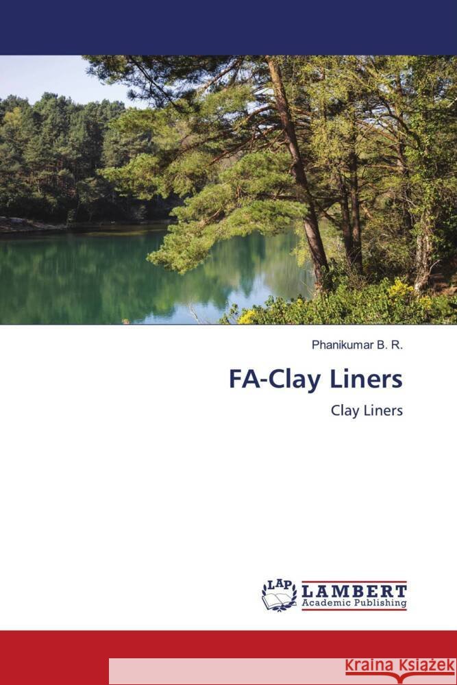 FA-Clay Liners Phanikumar B 9786207465323 LAP Lambert Academic Publishing - książka