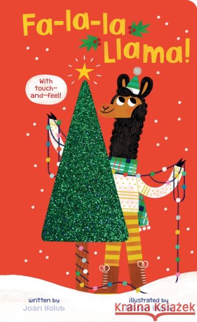 Fa-La-La Llama (Touch-and-Feel Board Book) Joan Holub 9781338681475 Scholastic Inc. - książka