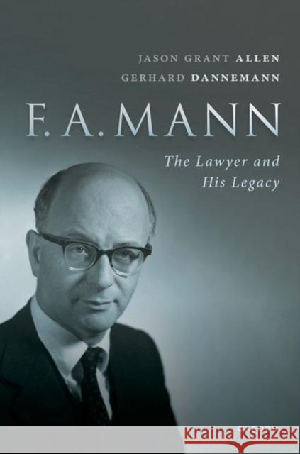 FA Mann: The Lawyer and His Legacy  9780198881452 Oxford University Press - książka