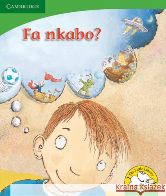 Fa nkabo? (Setswana) Kerry Saadien-Raad Daphne Paizee  9780521726474 Cambridge University Press - książka