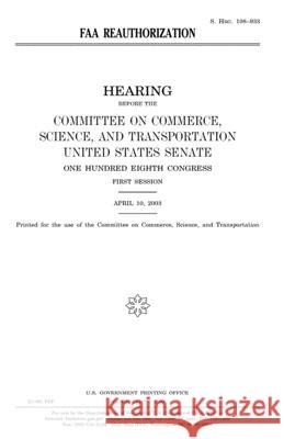 FAA reauthorization Senate, United States 9781983513329 Createspace Independent Publishing Platform - książka