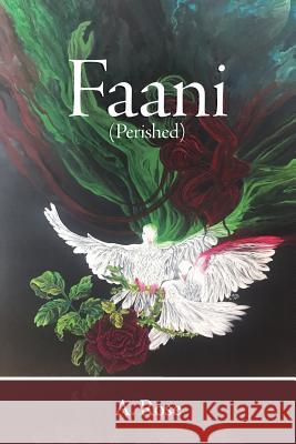 Faani: Perished A Rose 9781532037122 iUniverse - książka