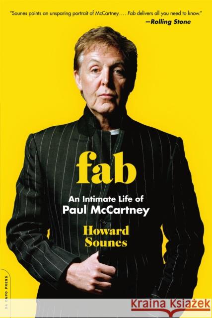 Fab: An Intimate Life of Paul McCartney Howard Sounes 9780306820472 Da Capo Press - książka