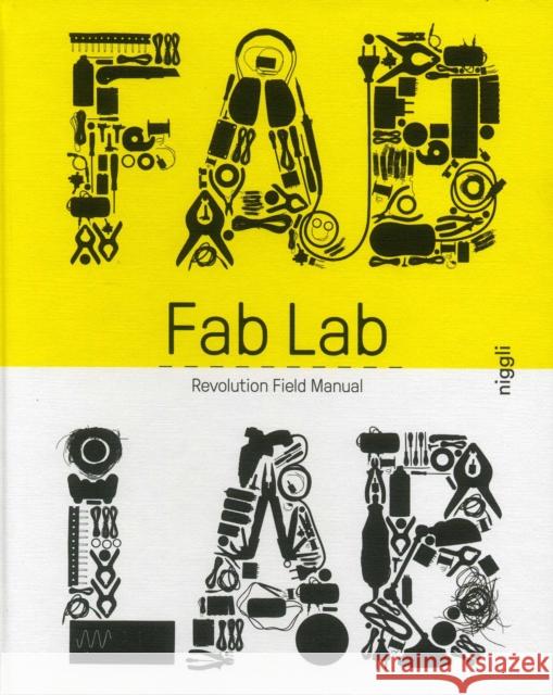 Fab Lab: Revolution Field Manual Menichinelli, Massimo 9783721209655 Braun - książka