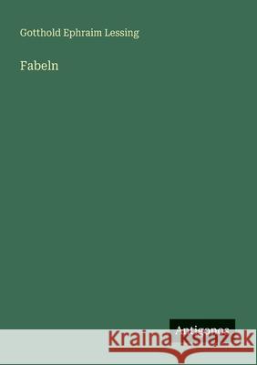 Fabeln Gotthold Ephraim Lessing 9783563141083 Antigonos Verlag - książka