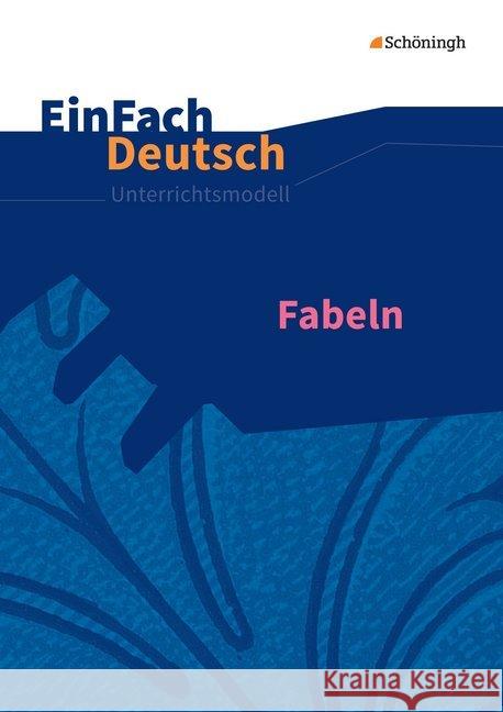 Fabeln : Klassen 5 - 13  9783140225533 Schöningh im Westermann - książka