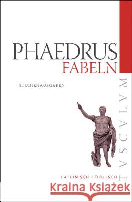 Fabeln: Lateinisch - Deutsch Phaedrus 9783050052687 Akademie-Verlag - książka